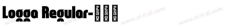 Logga Regular字体转换